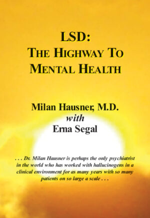 portada del libro lsd la autopista hacia la salud mental